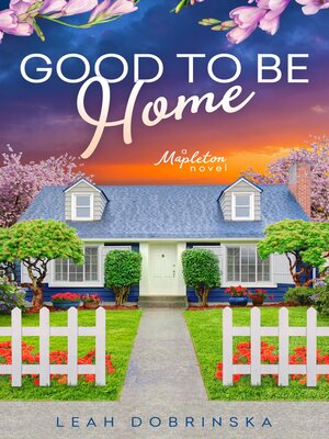 cover image of Good to Be Home